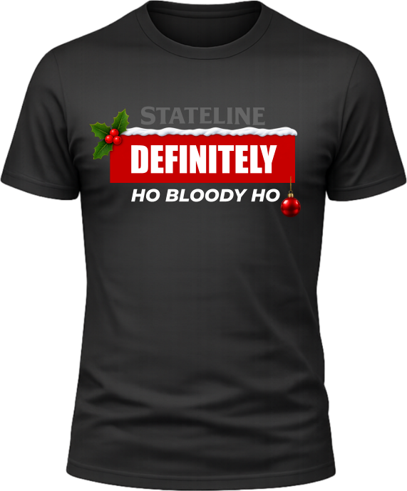 Stateline Christmas Definitely Ho Bloody Ho Black T-Shirt