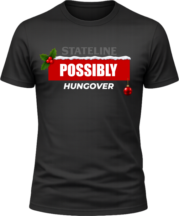Stateline Christmas Possibly Hungover Black T-Shirt